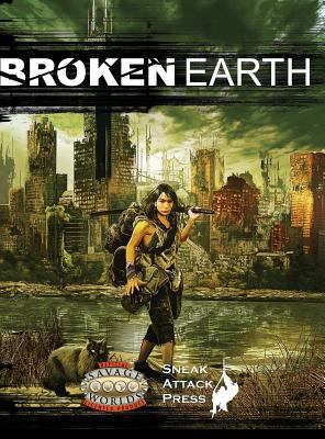 Broken Earth (Savage Worlds) 0985751444 Book Cover