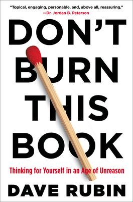 Don't Burn This Book: Thinking for Yourself in ... 0771073488 Book Cover