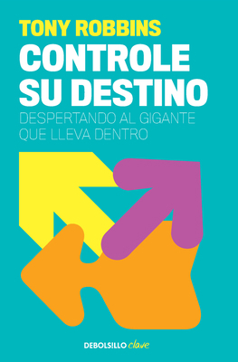 Tony Robbins: Controle Su Destino / Control You... [Spanish] B09L5M6YBG Book Cover