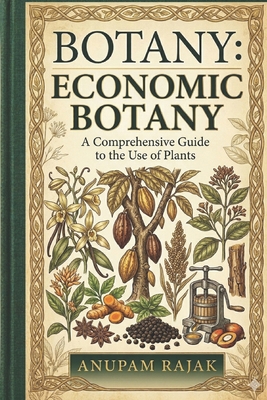 Botany: Economic Botany 166151782X Book Cover