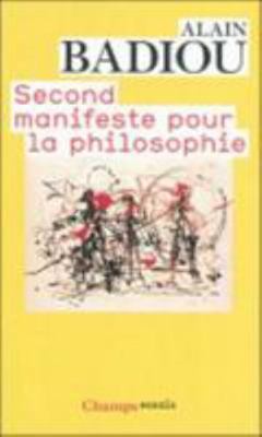 Second Manifeste pour la philosophie [French] 2081231395 Book Cover