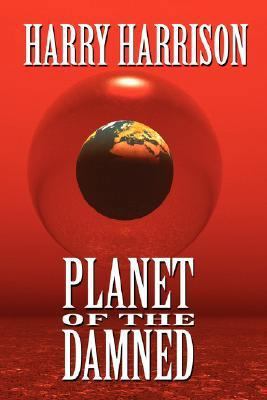 Planet of the Damned 1434401278 Book Cover