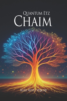 Quantum Etz Chaim 1969659254 Book Cover