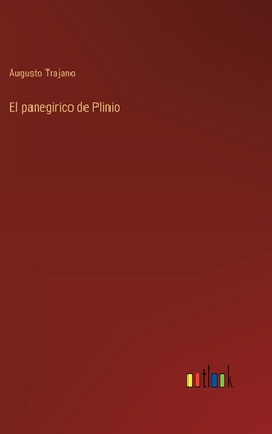 El panegirico de Plinio [Spanish] 3368116754 Book Cover