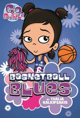 Go Girl! #11 Basketball Blues 1250129389 Book Cover