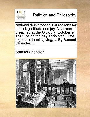 National Deliverances Just Reasons for Publick ... 1170177492 Book Cover
