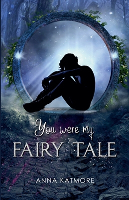 You Were My Fairy Tale B0DB6NKVWD Book Cover