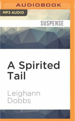 A Spirited Tail 153181980X Book Cover