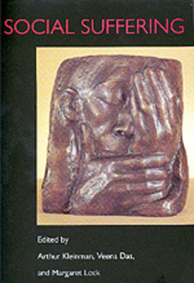 Social Suffering 0520209958 Book Cover