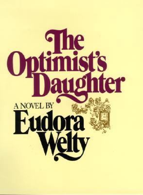 The Optimist's Daughter: A Novel by 037550835X Book Cover