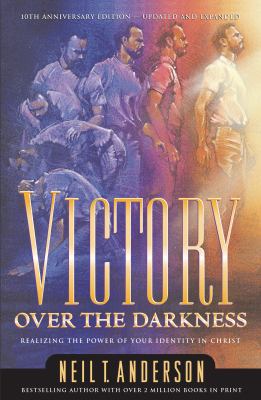 Victory Over the Darkness: Realize the Power of... 0764213768 Book Cover