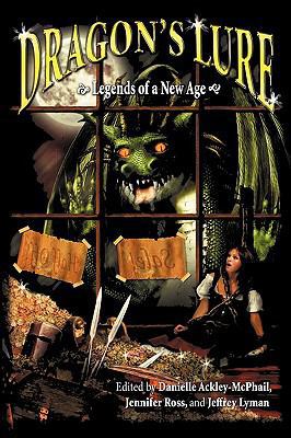 Dragon's Lure (Legends of a New Age Book One) 0982619790 Book Cover