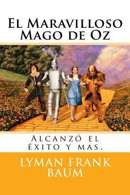 El Maravilloso Mago de Oz [Spanish] 1717007120 Book Cover