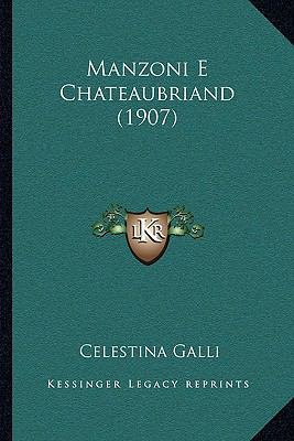 Manzoni E Chateaubriand (1907) [Italian] 1165472201 Book Cover