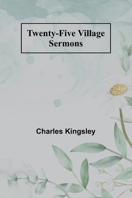 Twenty-Five Village Sermons 936251642X Book Cover