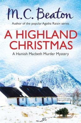 A Highland Christmas (Hamish Macbeth) 1472111176 Book Cover