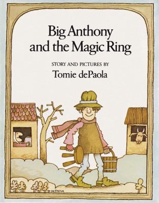 Big Anthony and the Magic Ring 0152071245 Book Cover