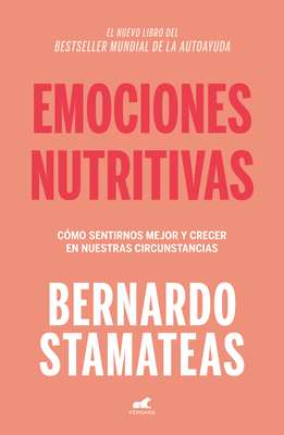 Emociones Nutritivas / Nourishing Emotions [Spanish] 6073829035 Book Cover