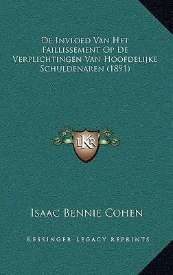 De Invloed Van Het Faillissement Op De Verplich... [Chinese] 116684014X Book Cover