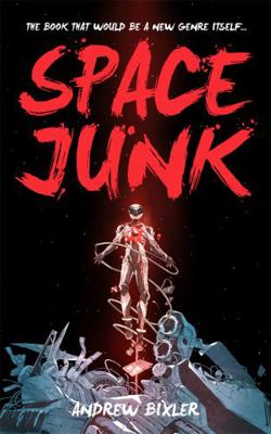 Space Junk 173706071X Book Cover