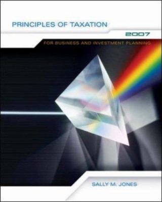 Principles of Taxation for Business and Investm... 0073127523 Book Cover