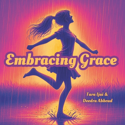 Embracing Grace 1956565353 Book Cover