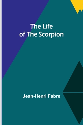 The Life of the Scorpion 9356899037 Book Cover