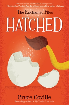 The Enchanted Files: Hatched 0385392559 Book Cover