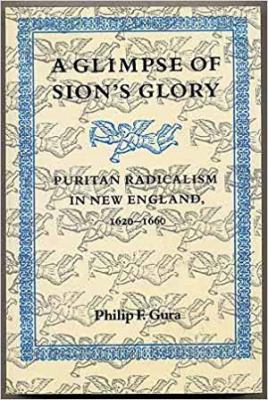 A Glimpse of Sion's Glory: Puritan Radicalism i... 0819561541 Book Cover
