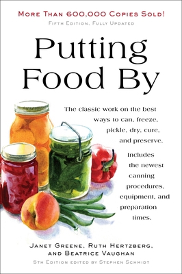 Putting Food by: Fifth Edition 0452296226 Book Cover