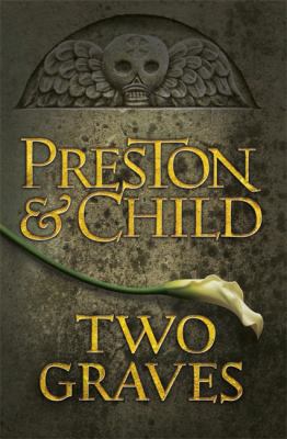 Two Graves: An Agent Pendergast Novel 1409133214 Book Cover