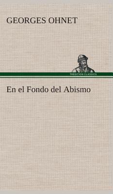 En el Fondo del Abismo [Spanish] 3849527417 Book Cover