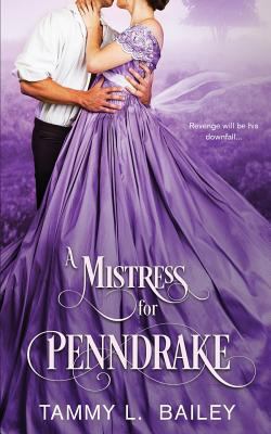 A Mistress for Penndrake 171890519X Book Cover