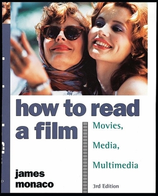 How to Read a Film: The World of Movies, Media,... 019513981X Book Cover