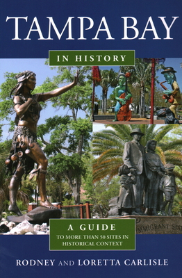 Tampa Bay in History 1683340183 Book Cover