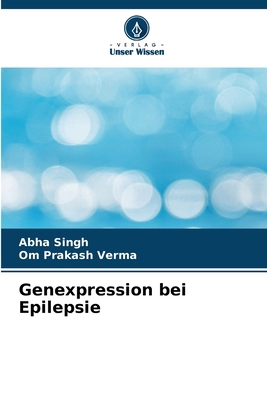 Genexpression bei Epilepsie [German] 6207891449 Book Cover