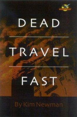 Dead Travel Fast 0972858539 Book Cover