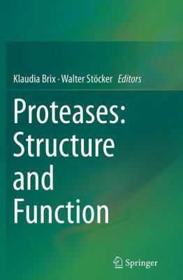 Proteases: Structure and Function 3709119391 Book Cover