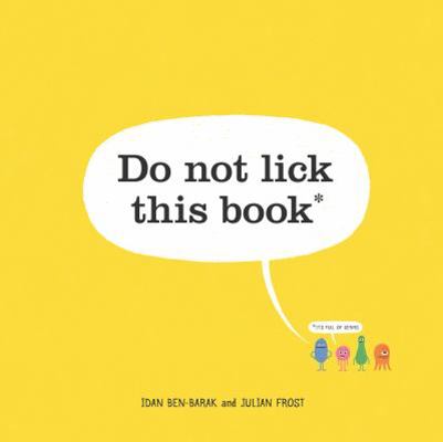 Do Not Lick This Book 1250175364 Book Cover