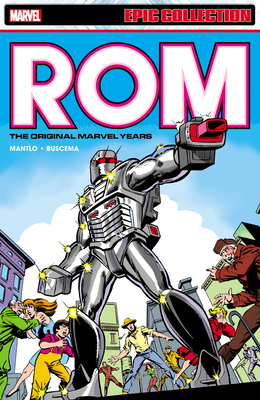 ROM Epic Collection: The Original Marvel Years ... 130296108X Book Cover