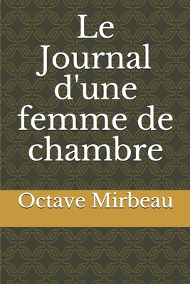Le Journal d'une femme de chambre [French] 1679817426 Book Cover