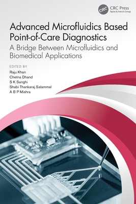 Advanced Microfluidics Based Point-of-Care Diag... 1032218126 Book Cover