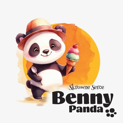 Panda Benny - Skromne Serce [Polish] 8397106405 Book Cover
