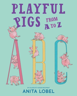 Playful Pigs from A to Z 1534495037 Book Cover