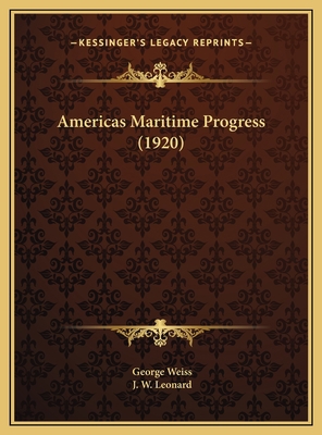 Americas Maritime Progress (1920) 1169805124 Book Cover