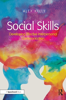 Social Skills: Developing Effective Interperson... 1138332240 Book Cover