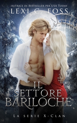 Il Settore Bariloche [Italian] 1685302394 Book Cover