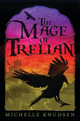 The Mage of Trelian 0763674362 Book Cover
