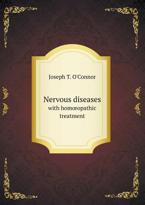Nervous diseases with homoeopathic treatment 5518528108 Book Cover
