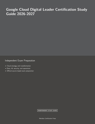 Google Cloud Digital Leader Certification Study... B0HK21B98S Book Cover